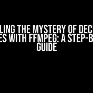 Unraveling the Mystery of Decrypting .ts Files with FFmpeg: A Step-by-Step Guide